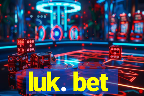 luk. bet